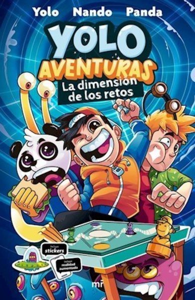 YOLO AVENTURAS. LA DIMENSION DE LOS RETOS